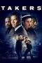 Takers (2010) Takers (2010)
