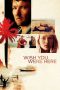 Wish You Were Here (2012) Wish You Were Here (2012)