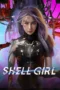 Download Streaming Film Shell Girl (2024) Subtitle Indonesia HD Bluray