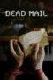 Download Streaming Film Dead Mail (2024) Subtitle Indonesia HD Bluray